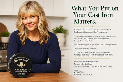 Cowboy Bob’S Cast Iron Seasoning & Conditioner - Made with Organic Avocado Oil & USA Beeswax - No Seed Oils - Rust Protection & Maintenance - Restore Skillets, Griddles, Woks, Grills & Carbon Steel - Made in USA9