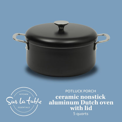 Sur La Table Kitchen Essentials Potluck Porch 5 Quart Aluminum Dutch Oven Pot W/Aluminum Lid PFA FREE Ceramic Interior Cookware Pot - Induction - Black2