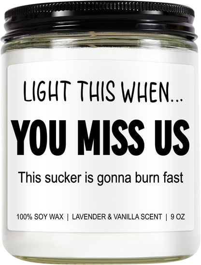 Funny Scented Candle, We Will Miss You, Moving Away Gifts for Friend, Farewell, Goodbye, Going Away Gifts for Coworkers Women, Men, Boss, Coworker Leaving, Retirement Presents - 9 Oz1