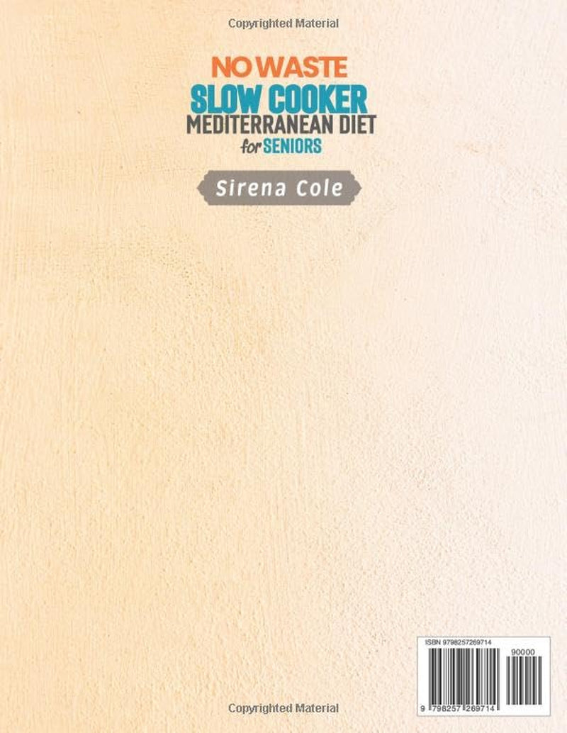 no-waste-slow-cooker-mediterranean-diet-for-seniors-easy-one-step-recipes-perfectly-portioned-for-1-or-2-manage-heart-health-avoid-food-waste-with-clear-slow-cooker-size-guides