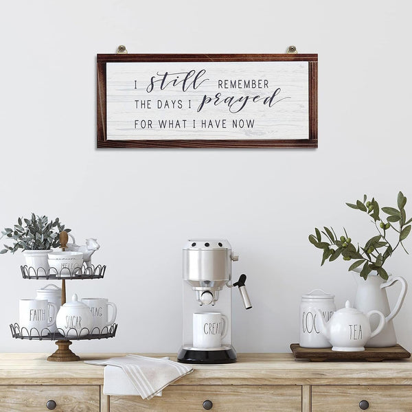 I Still Remember the Days I Prayed Rustic Wood Sign | Christian Inspirational Quote, Vintage Farmhouse Wall Decor, Wooden Plaque for Home Living Room Garden2