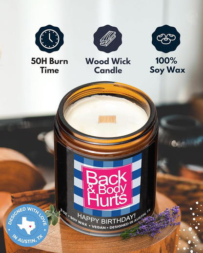 Funny Happy Birthday Candle, Unique Happy Birthday Gifts for Women and Men, Fun Gift Ideas for 30Th, 40Th, 50Th and 60Th Birthdays, Back and Body Hurts Candle, Long-Lasting Scent, Gift-Ready2