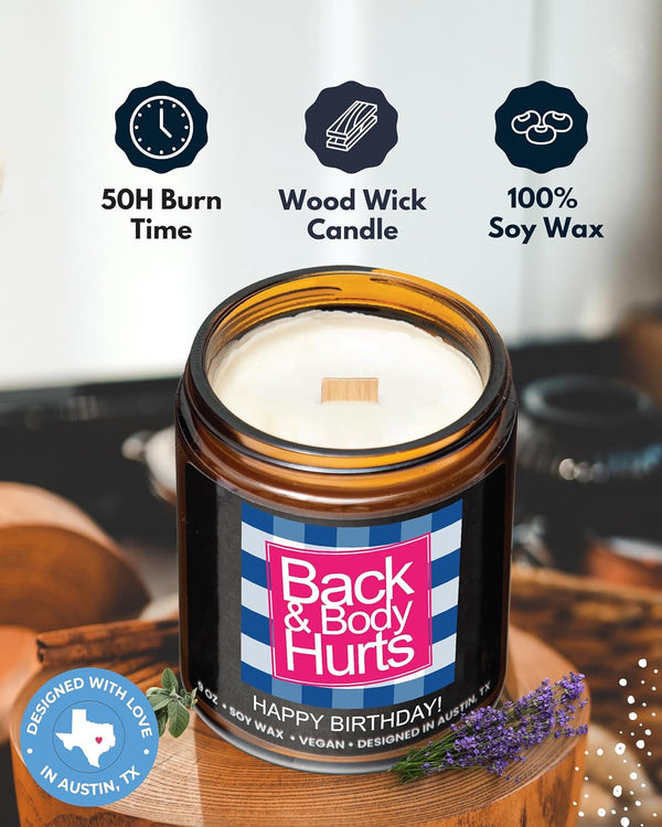 Funny Happy Birthday Candle, Unique Happy Birthday Gifts for Women and Men, Fun Gift Ideas for 30Th, 40Th, 50Th and 60Th Birthdays, Back and Body Hurts Candle, Long-Lasting Scent, Gift-Ready2