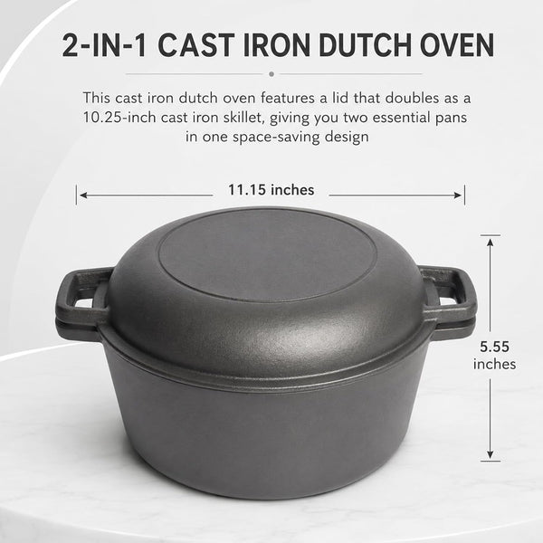 Cast Iron 5 Quart Double Dutch Oven-2-In-1 Pre-Seasoned Pot & Skillet Combo | Pre-Seasoned, No Chemical Coatings. 5Qt Cast Iron Pot + Skillet Lid. Even Heat, Great for Bread Baking. Indoor/Outdoor Use.2