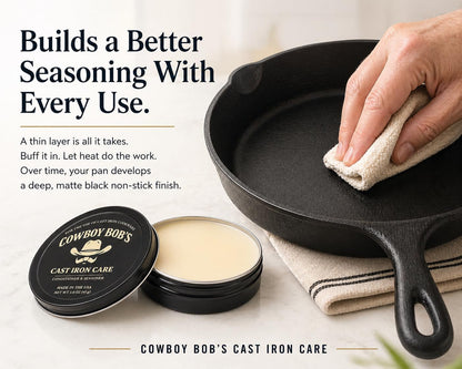 Cowboy Bob’S Cast Iron Seasoning & Conditioner - Made with Organic Avocado Oil & USA Beeswax - No Seed Oils - Rust Protection & Maintenance - Restore Skillets, Griddles, Woks, Grills & Carbon Steel - Made in USA2